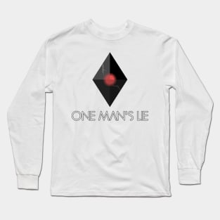 One Man's Lie Long Sleeve T-Shirt